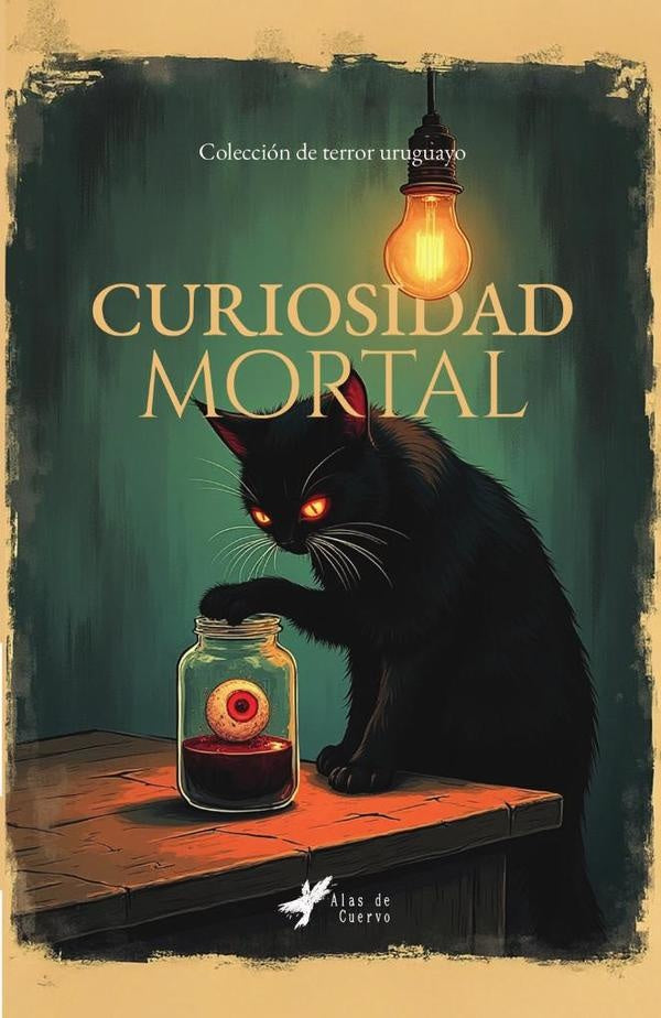 Curiosidad mortal | GRUPO EDITORIAL LETRAS NEGRAS S.A.S