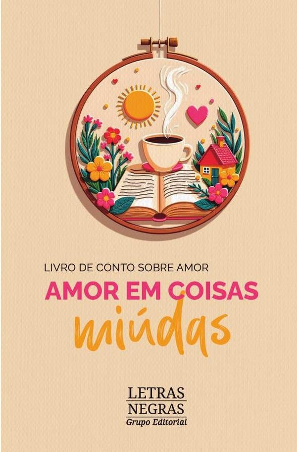 Amor em coisas miudas | GRUPO EDITORIAL LETRAS NEGRAS S.A.S