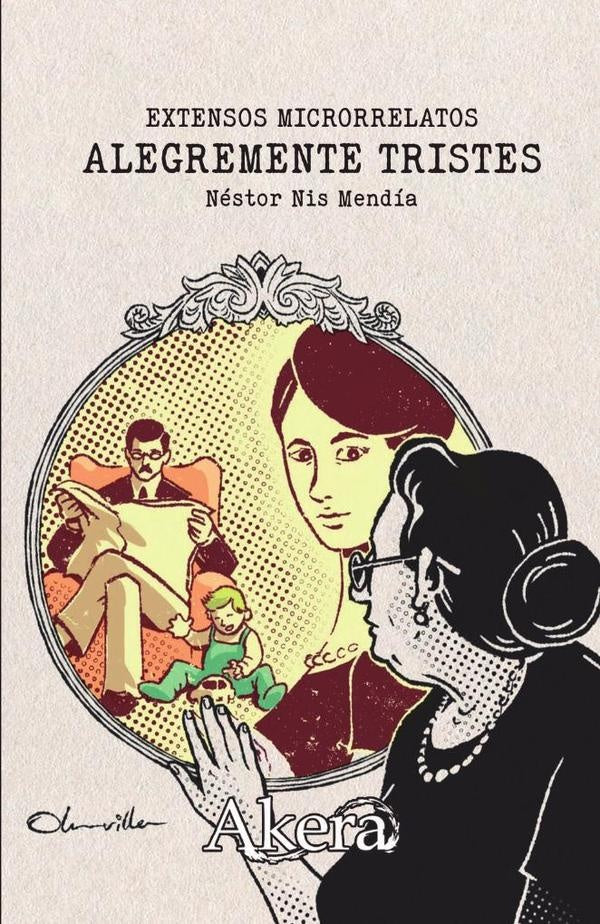 Extensos microrrelatos alegremente tristes | Nestor Martin Nis Mendia