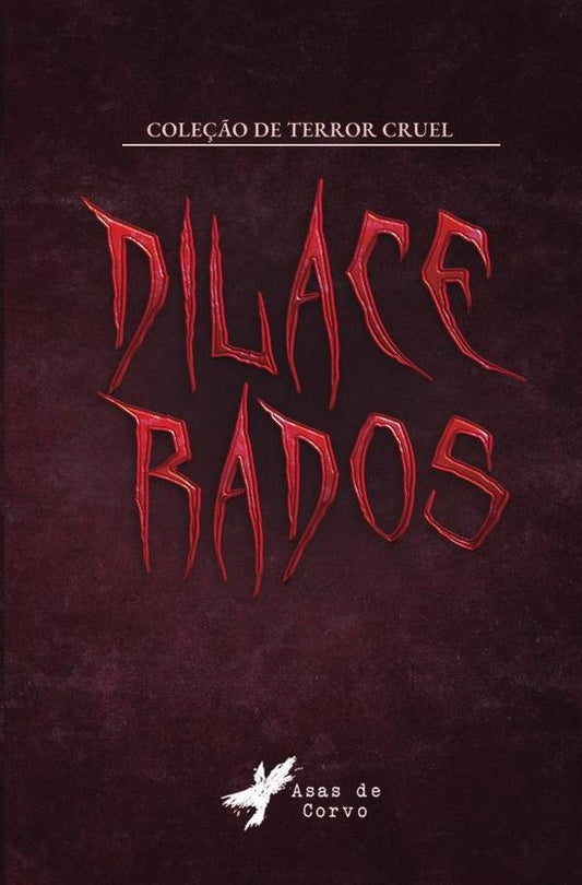 Dilacerados | GRUPO EDITORIAL LETRAS NEGRAS S.A.S