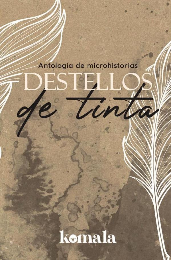 Destellos de tinta | GRUPO EDITORIAL LETRAS NEGRAS S.A.S
