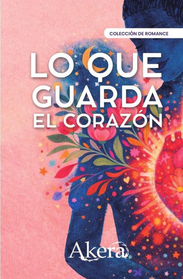 Lo que guarda el corazon | GRUPO EDITORIAL LETRAS NEGRAS S.A.S