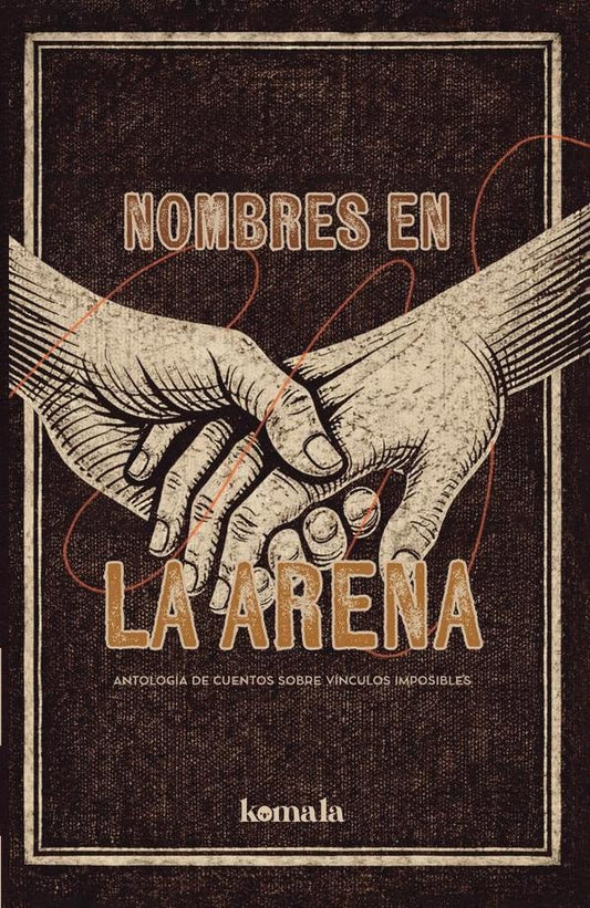 Nombres en la arena | GRUPO EDITORIAL LETRAS NEGRAS S.A.S