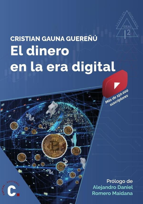 El dinero en la era digital | Cristian Gauna