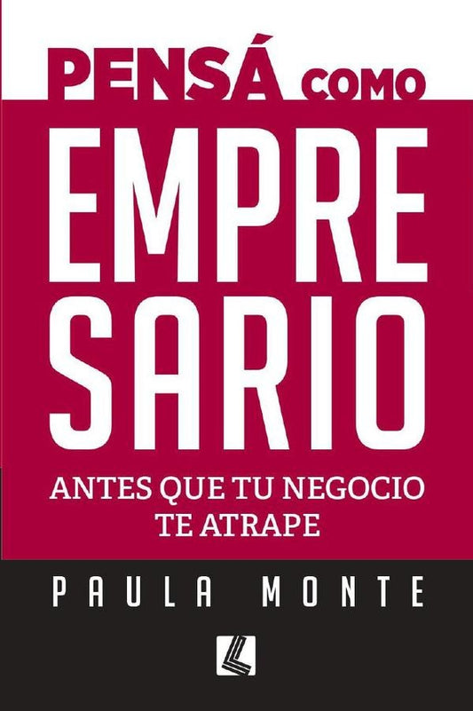 Pensa como empresario | Paula Monte