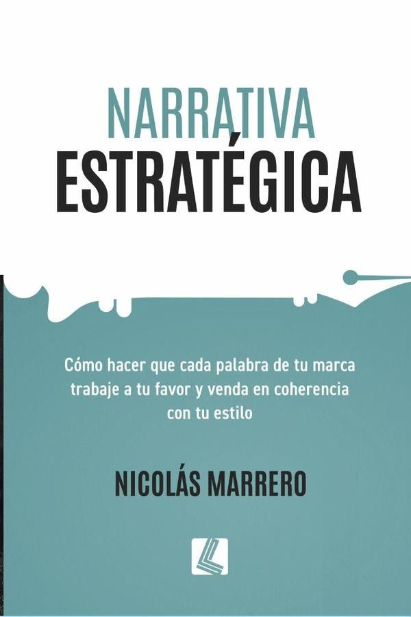Narrativa estrategica | Nicolas Marrero
