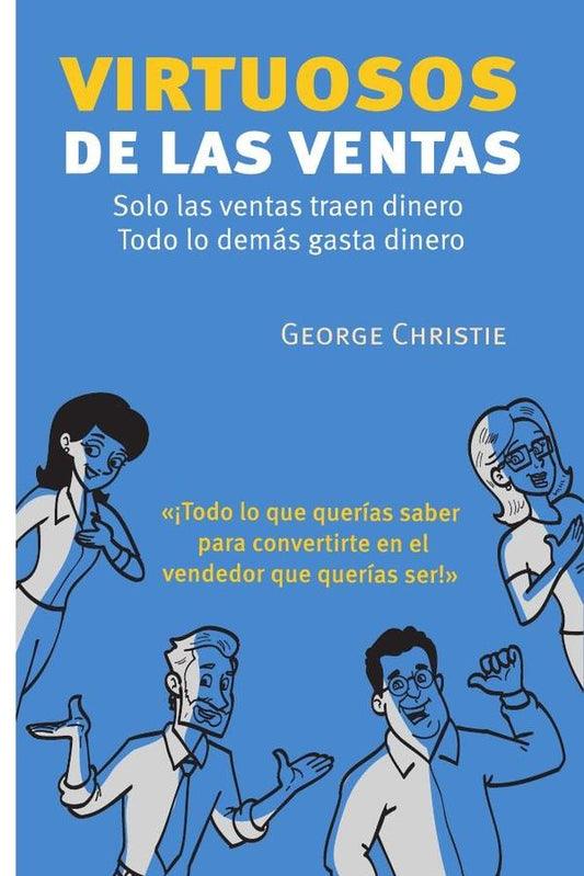 Virtuosos de las Ventas | George Christie