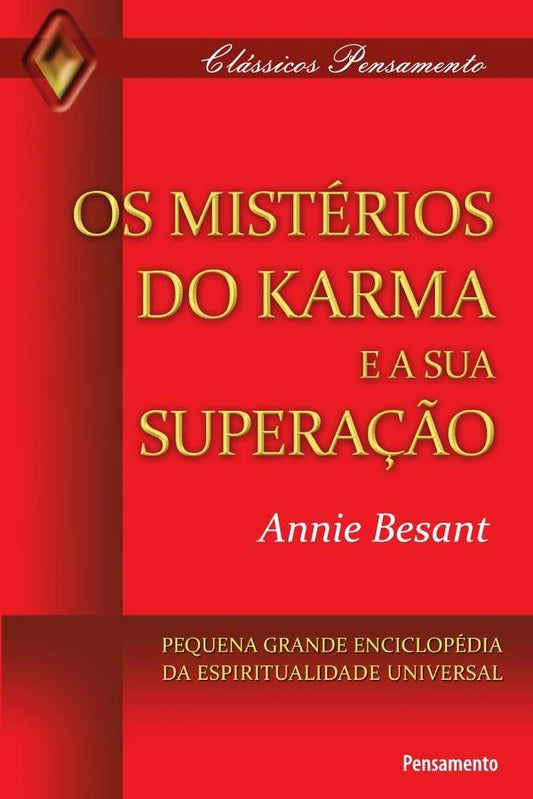 Os Misterios do Karma e Sua Superacao | ANNIE BESANT