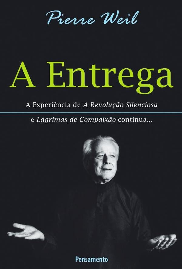 A Entrega | Pierre Weil