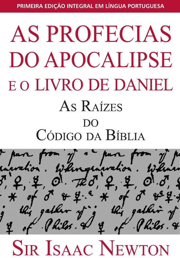 As Profecias do Apocalipse e o Livro de Daniel | Isaac Newton