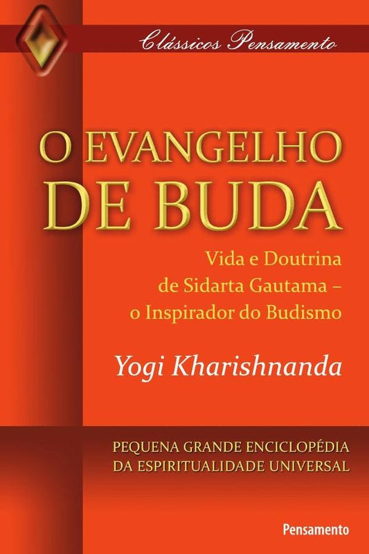 O Evangelho de Buda Classicos Pensamento | Yogi Krarishnanda