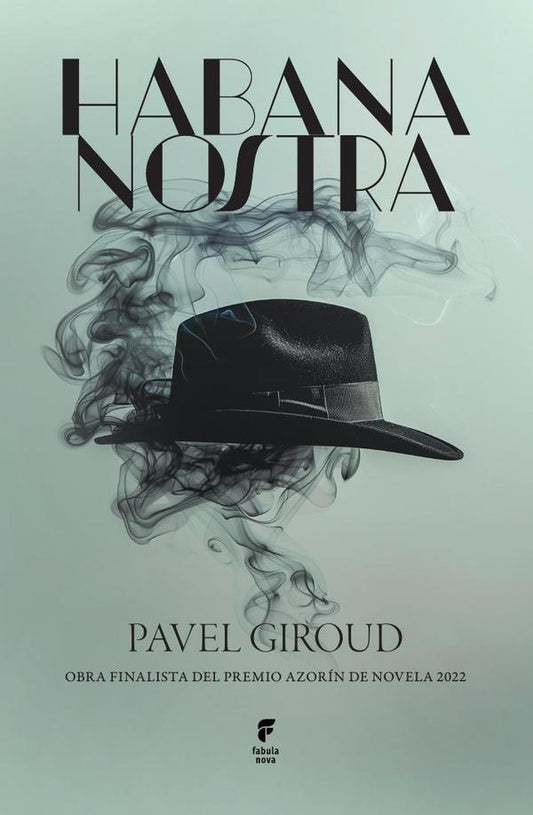 Habana nostra | Pavel Giroud