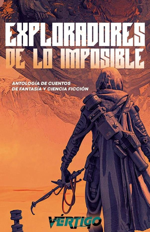 Exploradores de lo imposible | Argo Escribano