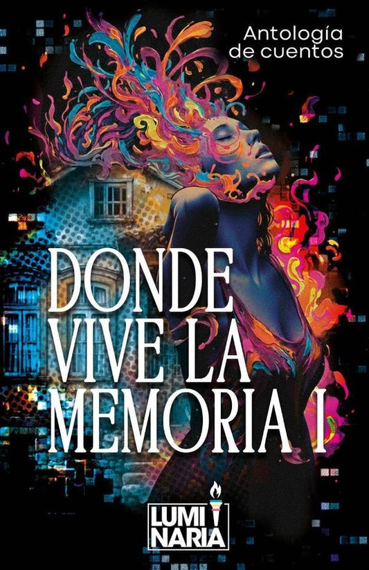 Donde vive la memoria I | Lucia Marcela Garcia