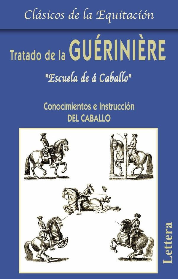 Tratado de la gueriniere | GUERINIERE DE LA
