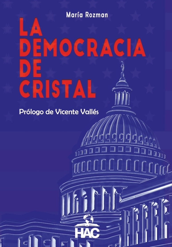 La Democracia de Cristal | Maria Rozman