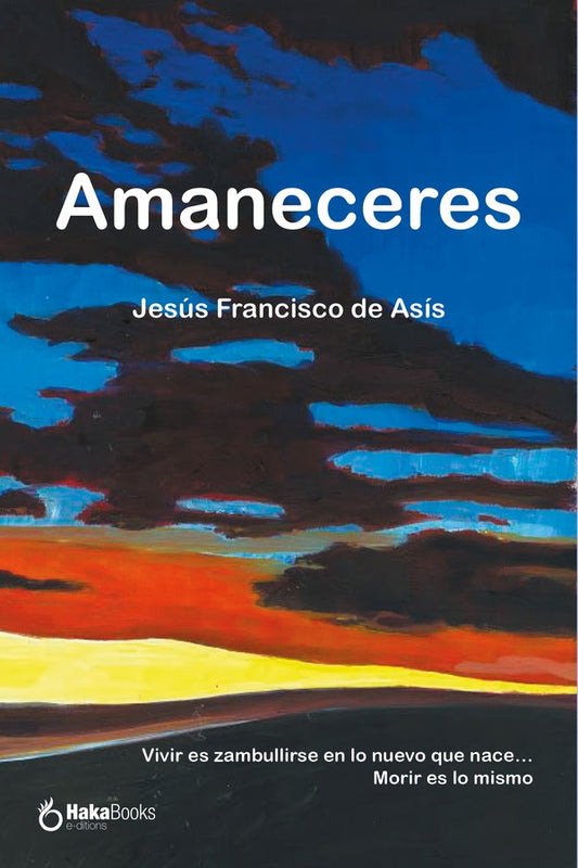 Amaneceres | Jesus Francisco De Asis