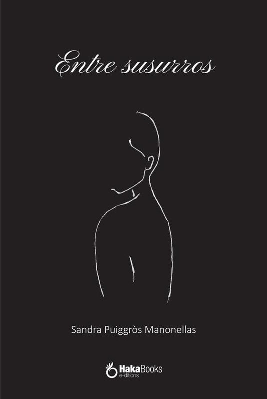 Entre susurros | Sandra Puiggr?s Manonellas