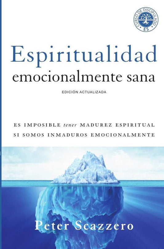 Espiritualidad emocionalmente sana | Peter Scazzero