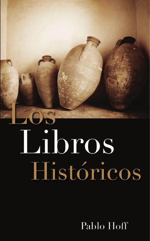Los libros historicos | Pablo Hoff