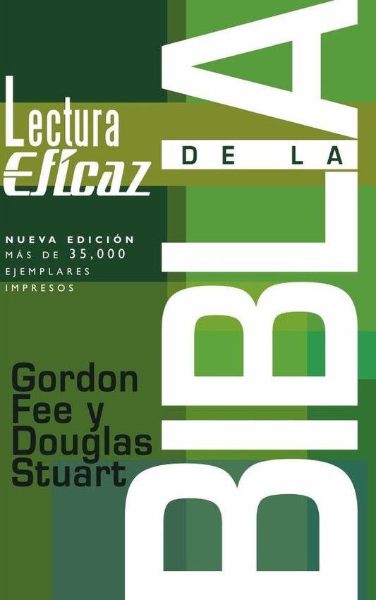 La lectura eficaz de la Biblia | Gordon D. Fee