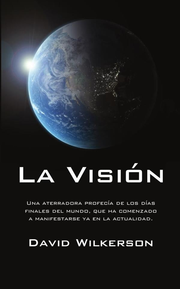 La vision | David Wilkerson