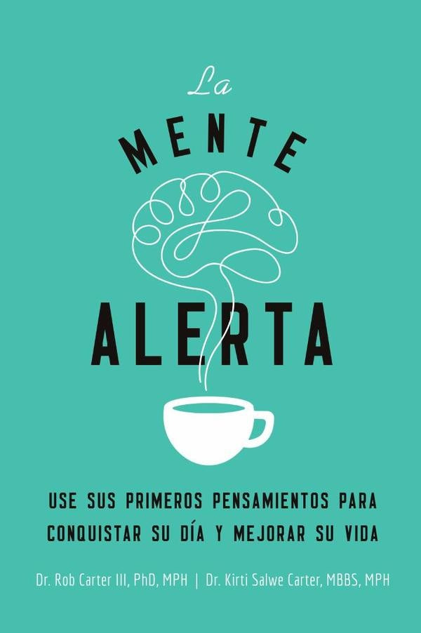 La mente alerta | Kirti Salwe MPH MBBS Carter