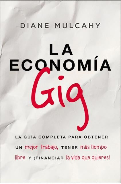 La economia gig | Diane Mulcahy
