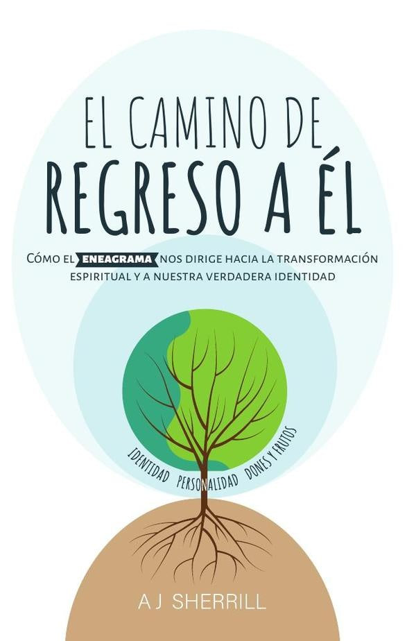 El camino de regreso a el | A.J. Sherrill