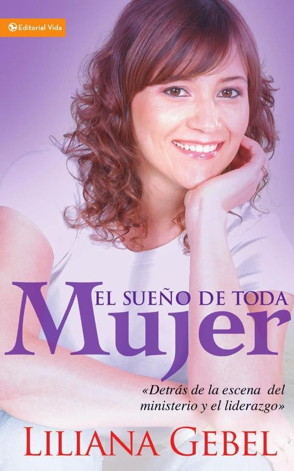El sue?o de toda mujer | Liliana Gebel