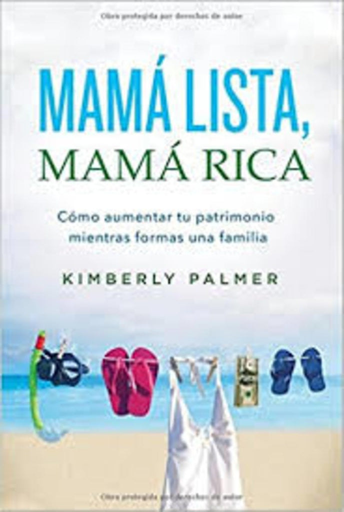 Mama lista, mama rica | Kimberly Palmer