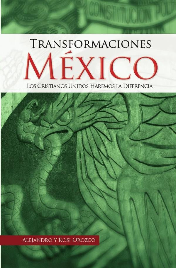 Transformaciones Mexico | Rosi Orozco