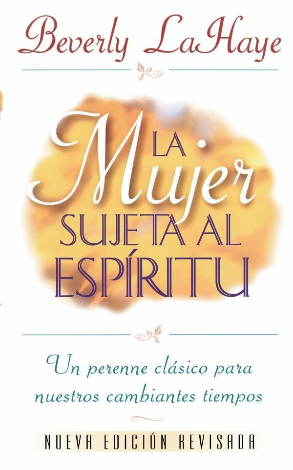 La mujer sujeta al Espiritu | Beverly LaHaye