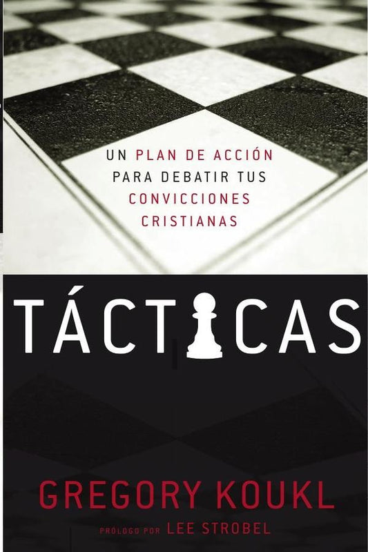 Tacticas | Gregory Koukl