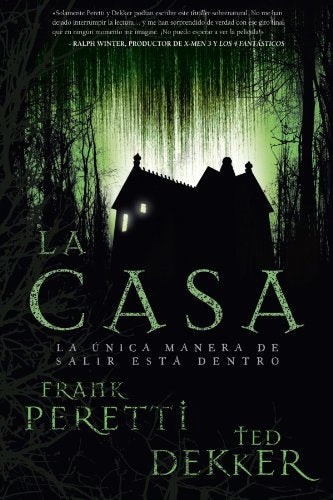 La casa | Ted Dekker