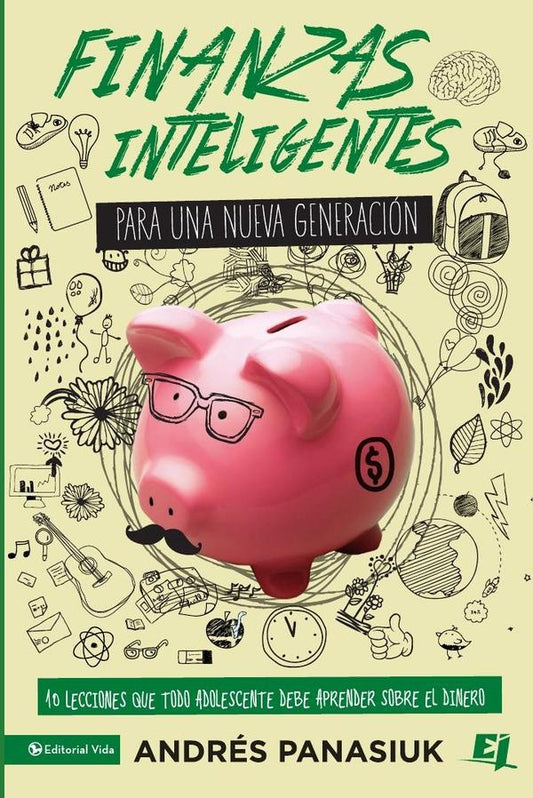 Finanzas inteligentes para una nueva generacion | Andres Panasiuk