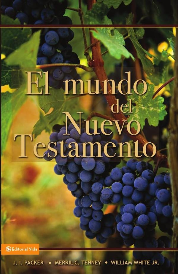 El mundo del Nuevo Testamento | William Jr. White