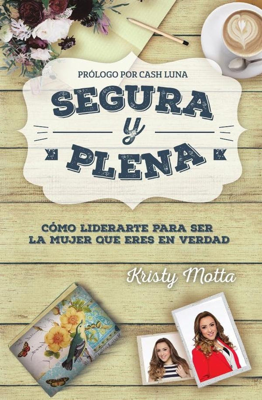 Segura y plena | Kristy Motta