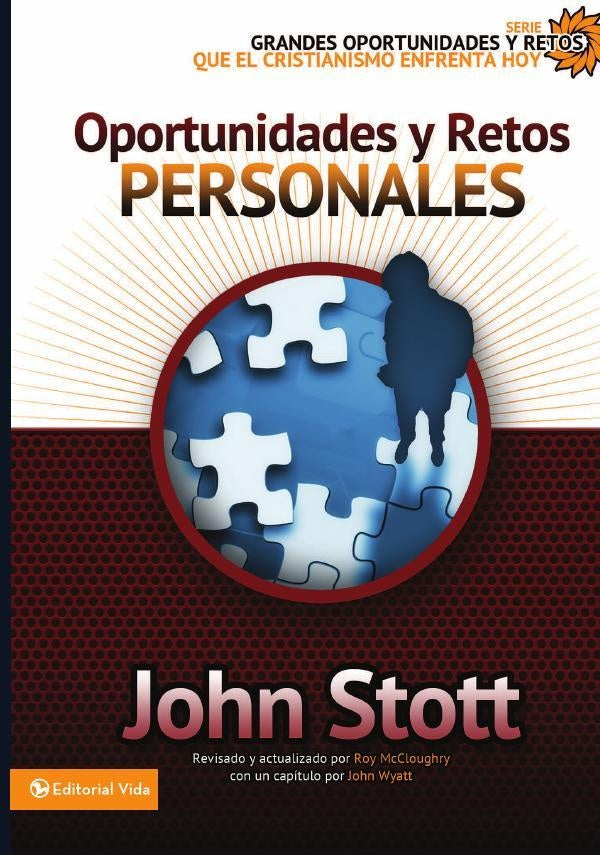 Oportunidades y retos personales | Dr. John R.W. Stott