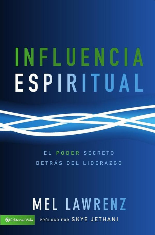 Influencia Espiritual | Mel Lawrenz