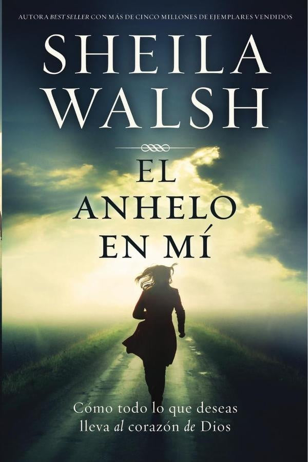 El anhelo en mi | Sheila Walsh