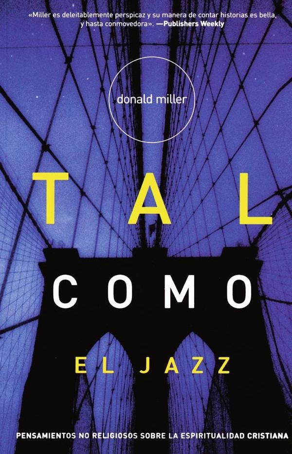 Tal como el Jazz | Donald Miller