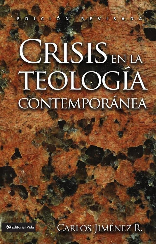 Crisis en la teologia contemporanea | Carlos Jimenez