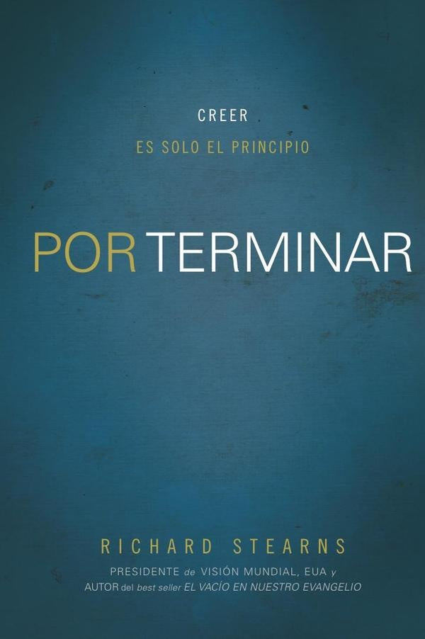 Por terminar | Richard Stearns