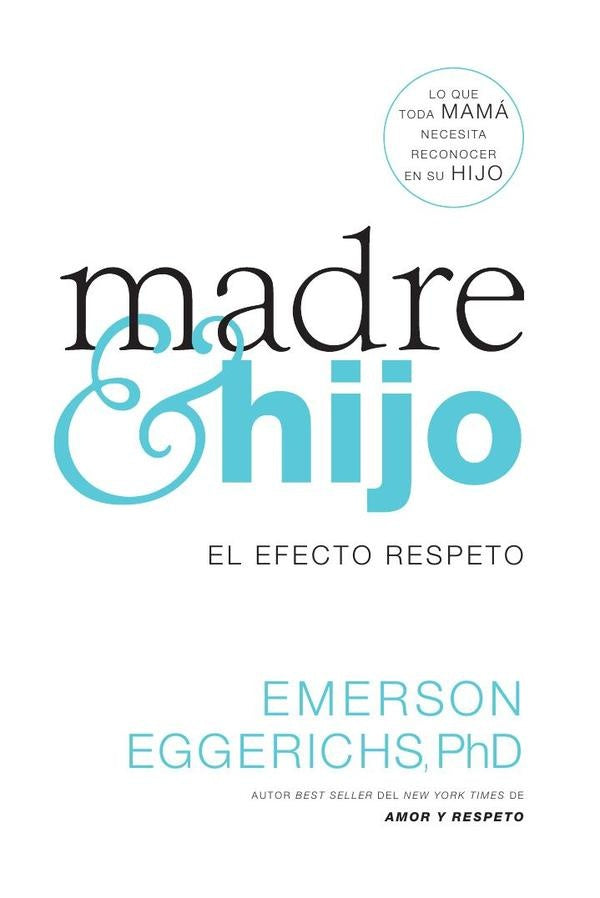 Madre e hijo | Dr. Emerson Eggerichs