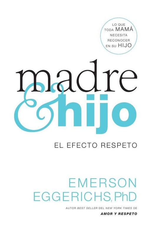 Madre e hijo | Dr. Emerson Eggerichs