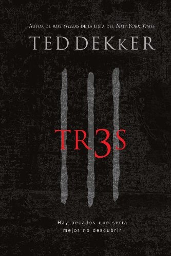 Tr3s | Ted Dekker