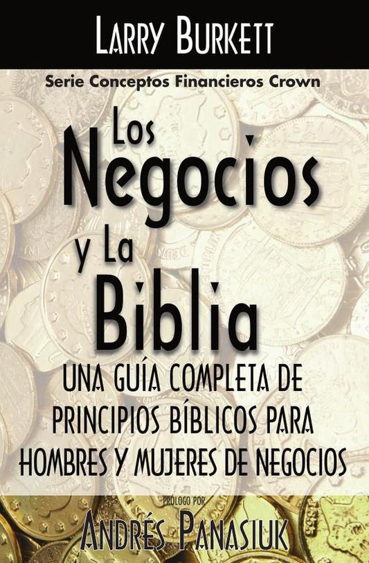 Los negocios y la Biblia | Larry Burkett
