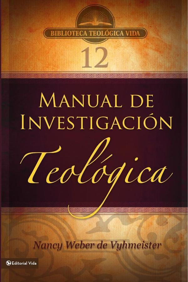 BTV # 12: Manual de investigacion teologica | Nancy Jean Vyhmeister