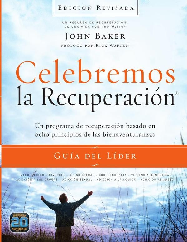 Celebremos la recuperacion Guia del lider - Edicion Revisada | John Baker